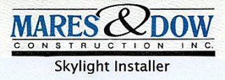 Mares & Dow Construction & Skylights, Inc. - Concord logo